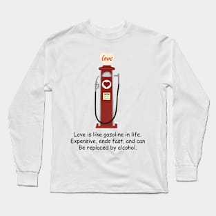 Retro Red Love Gas Pump with a Funny Love Quote Long Sleeve T-Shirt